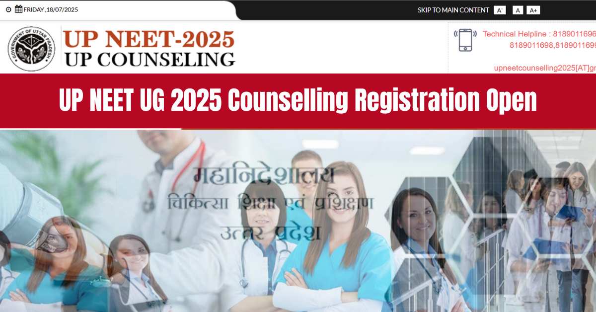 UP NEET UG 2025 Counselling Registration Open